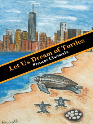 cover image of Let Us Dream of Turtles